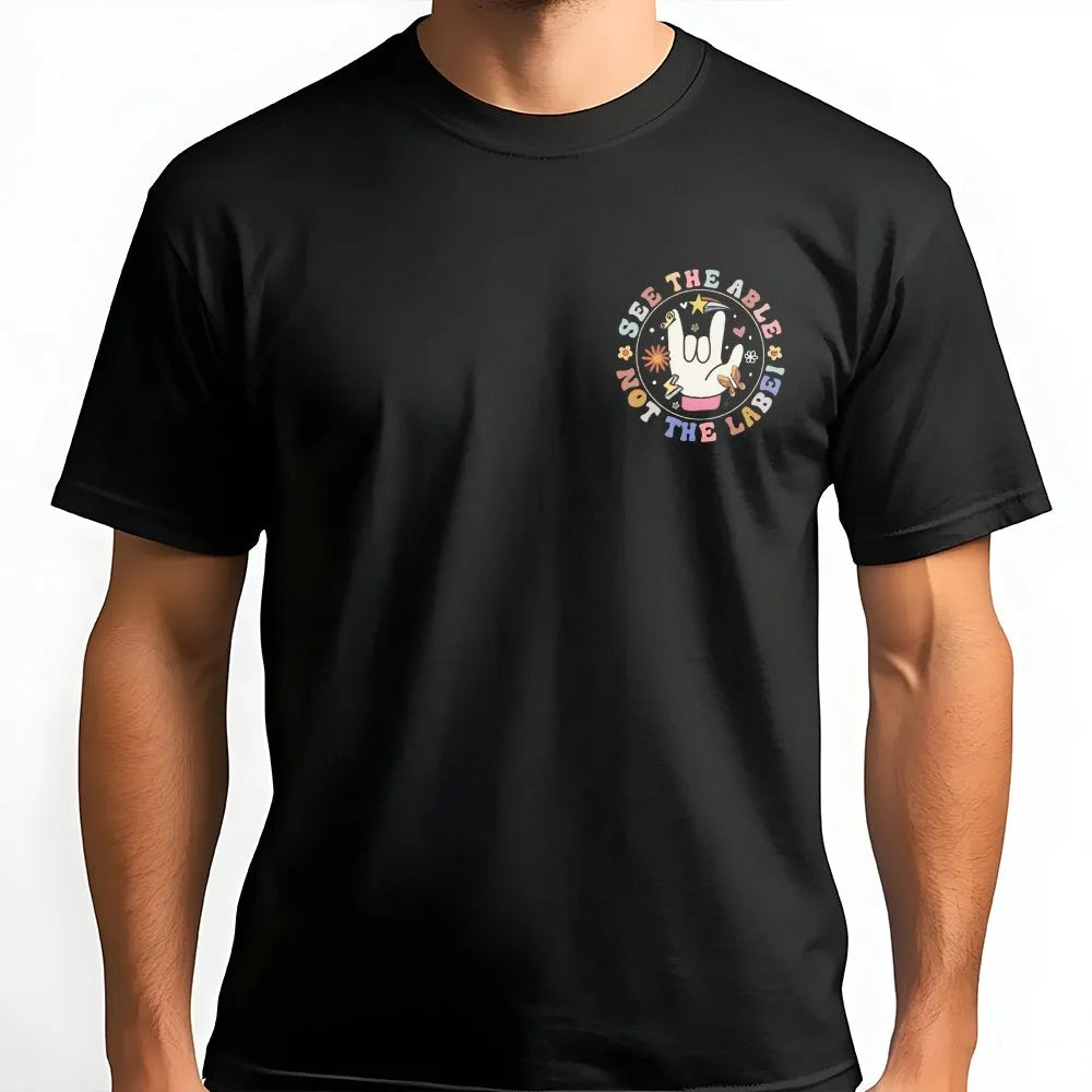 Disability Awareness T-Shirt | Retro ASL 'See The Able Not The Label' Graphic | Soft 100% Cotton | Inspirational Advocate Gif