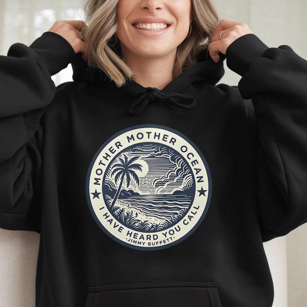 Mother Ocean Jimmy Buffett Hoodie | Beach Graphic Sweatshirt | Premium Cotton-Blend | Gift for Parrot Head Music Fan
