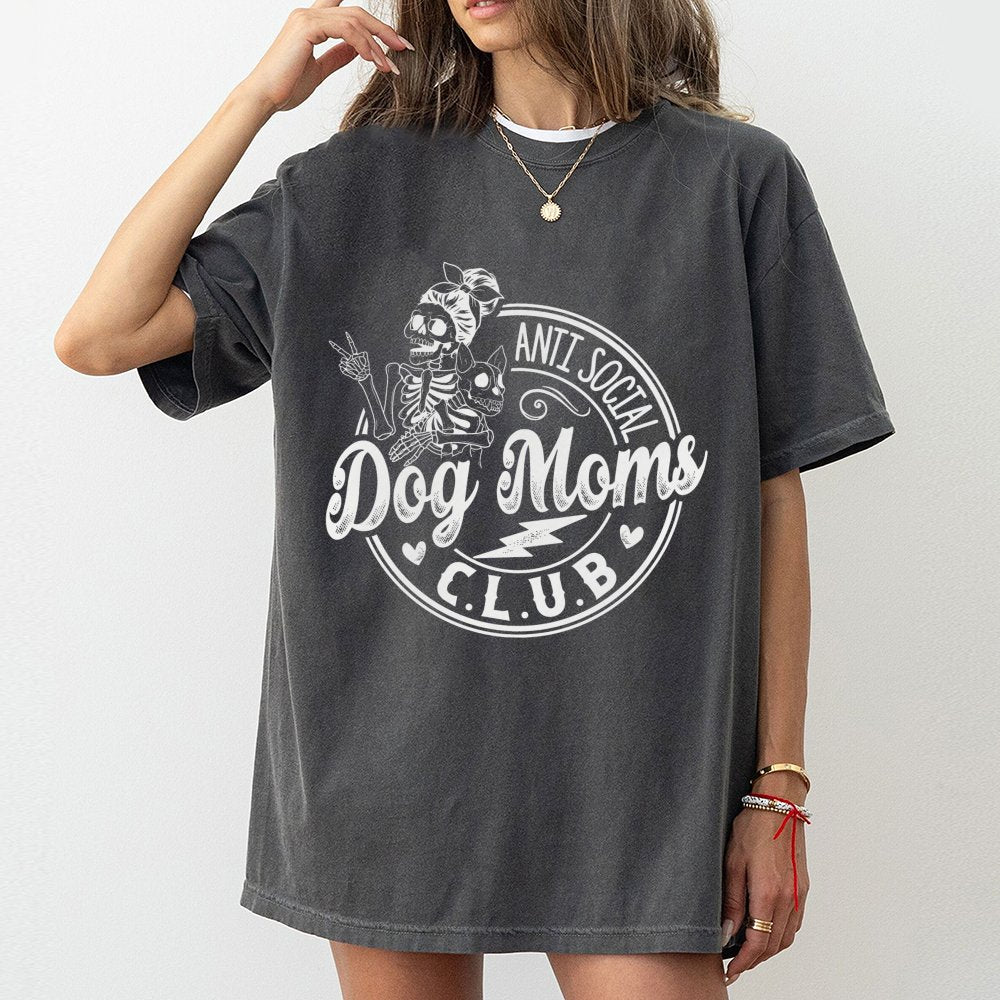 Anti Social Dog Moms Club T-Shirt | Skeleton Graphic Tee | 100% Cotton Premium Quality | Funny Pet Lover Gift For Women
