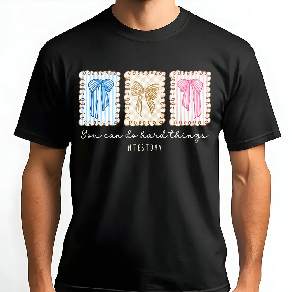 Teacher Test Day Sweatshirt | You Can Do Hard Things Quote | Soft Cotton Blend | Standardized Testing Teacher Appreciation Gi