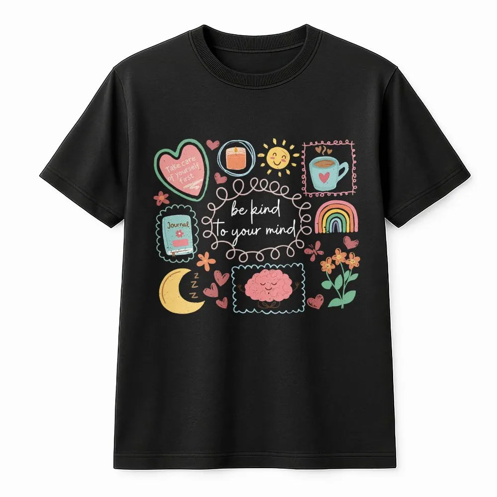 Mental Health Awareness T-Shirt | Be Kind To Your Mind Vintage Graphic | Cozy Pullover Sweatshirt | Inspirational Self Care G