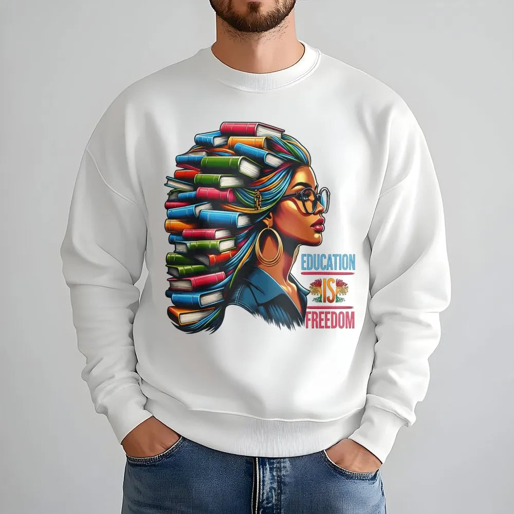 Education Is Freedom Sweatshirt | Black History Month Book Lover Graphic | Premium Cotton Blend | Gift For Black Teachers & S