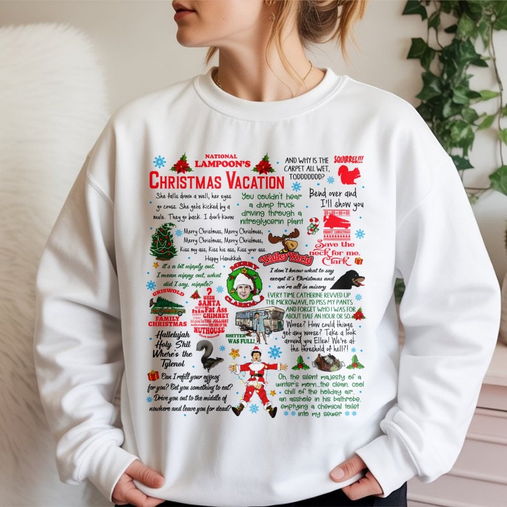 Christmas Vacation Movie Quote Sweatshirt | Iconic Griswold Holiday Movie Quotes | Premium Soft Cotton Blend | Funny Xmas Gif