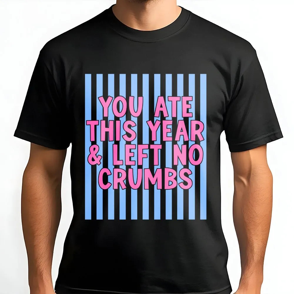 Trendy Slogan Sweatshirt | You Ate Left No Crumbs Quote | Soft Cotton Blend Pullover | Funny Gen Z Gift for Her